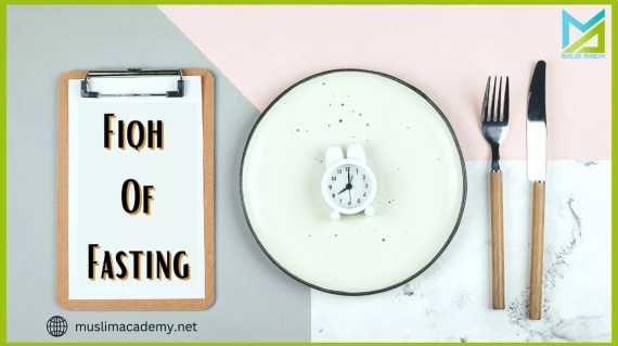 Fiqh of Fasting, Muslim Academy