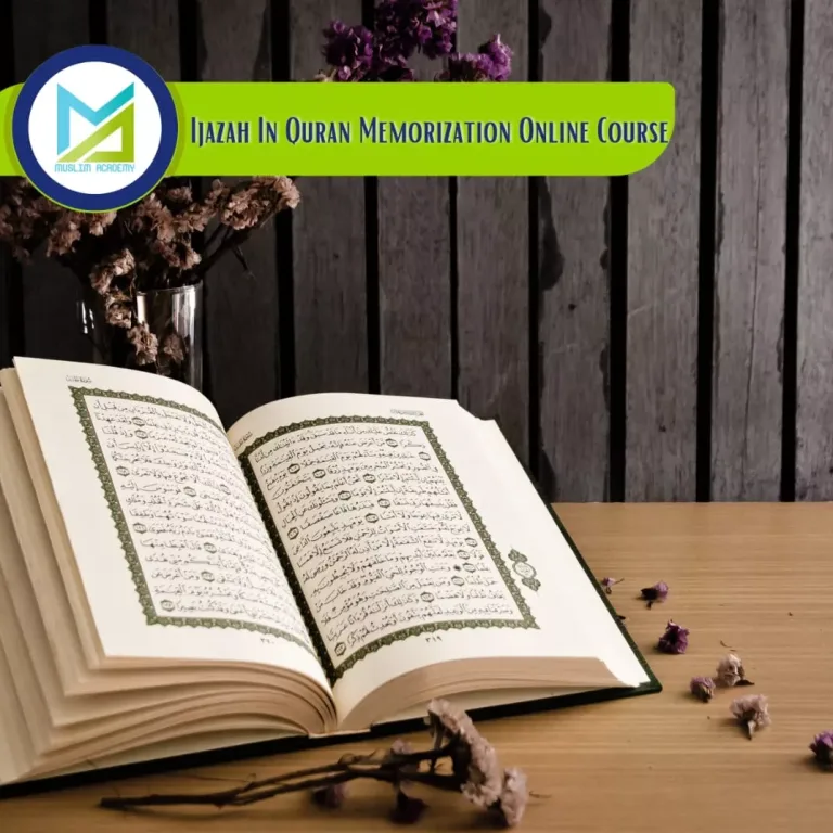 Ijazah In Quran Memorization Online Course