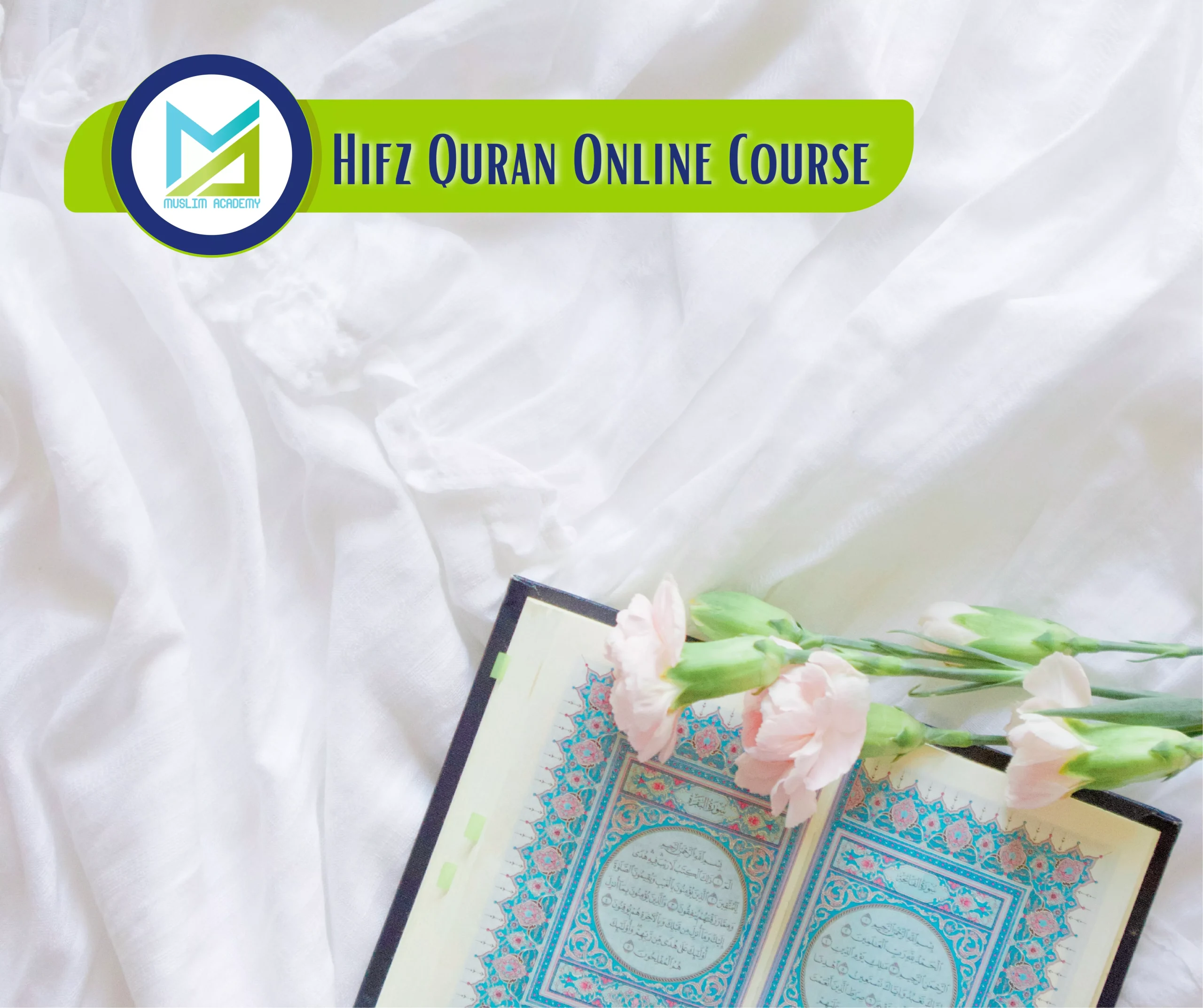 Hifz Quran Online Course 1, Muslim Academy