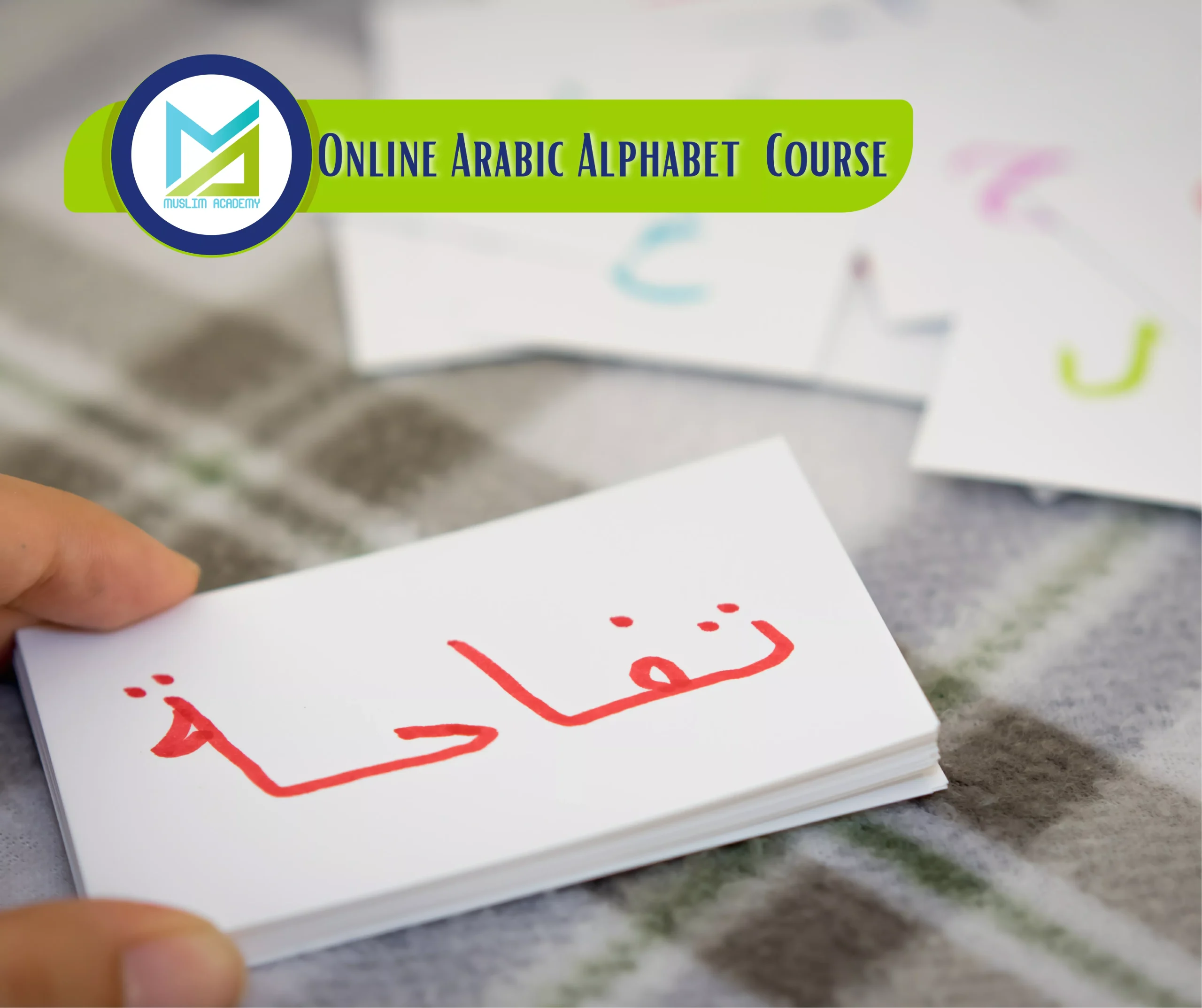 Online Arabic Alphabet Course 1, Muslim Academy