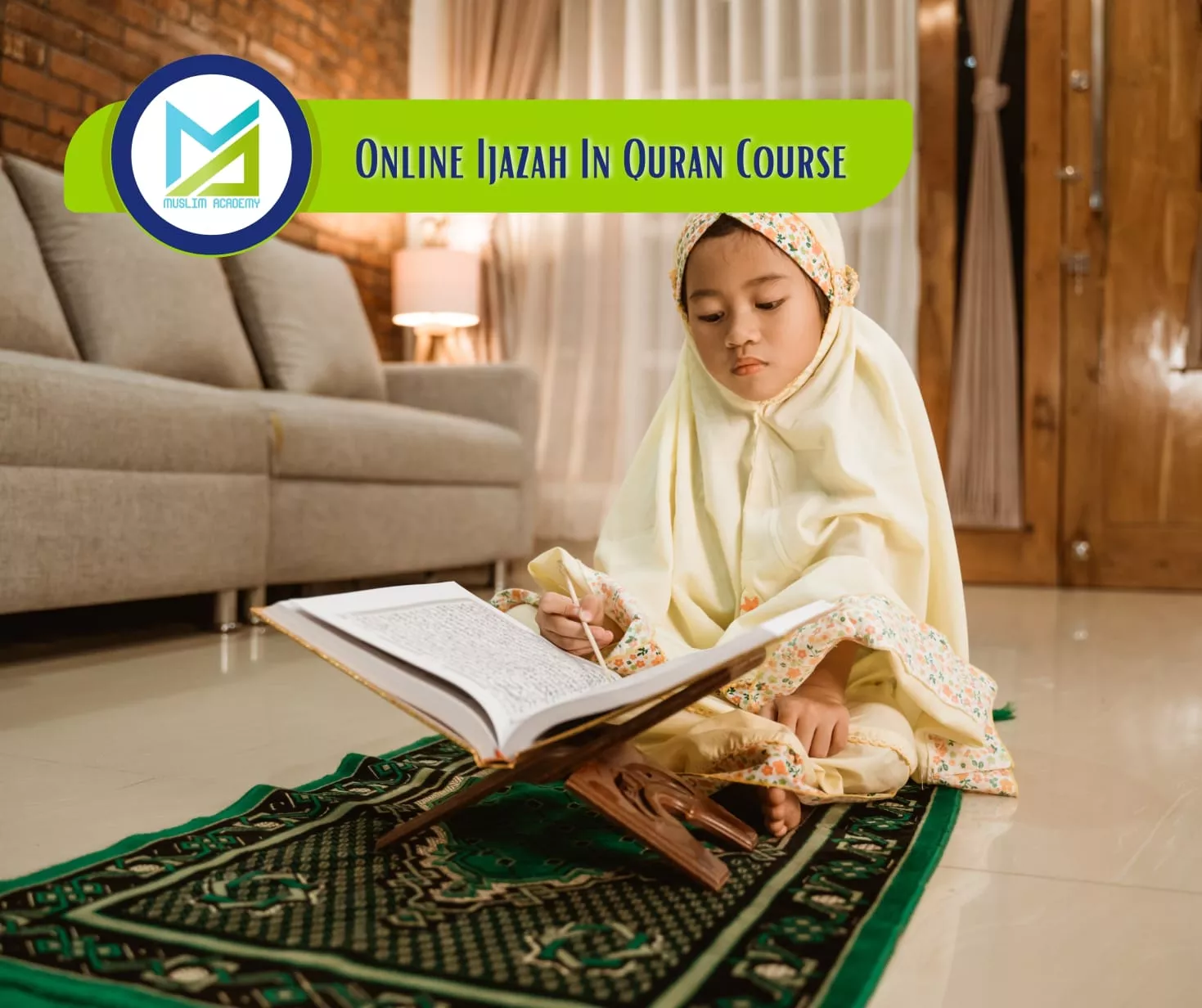 Online Ijazah In Quran Course, Muslim Academy