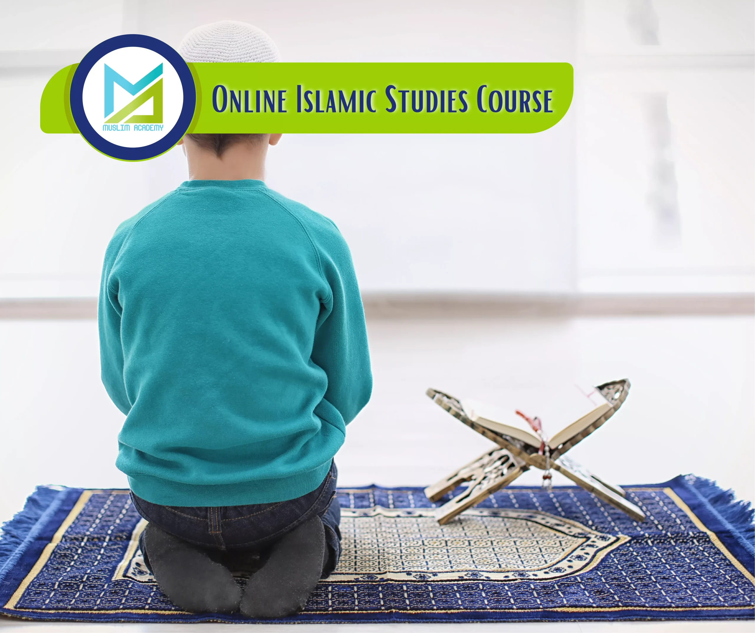Online Islamic Studies Course 1, Muslim Academy