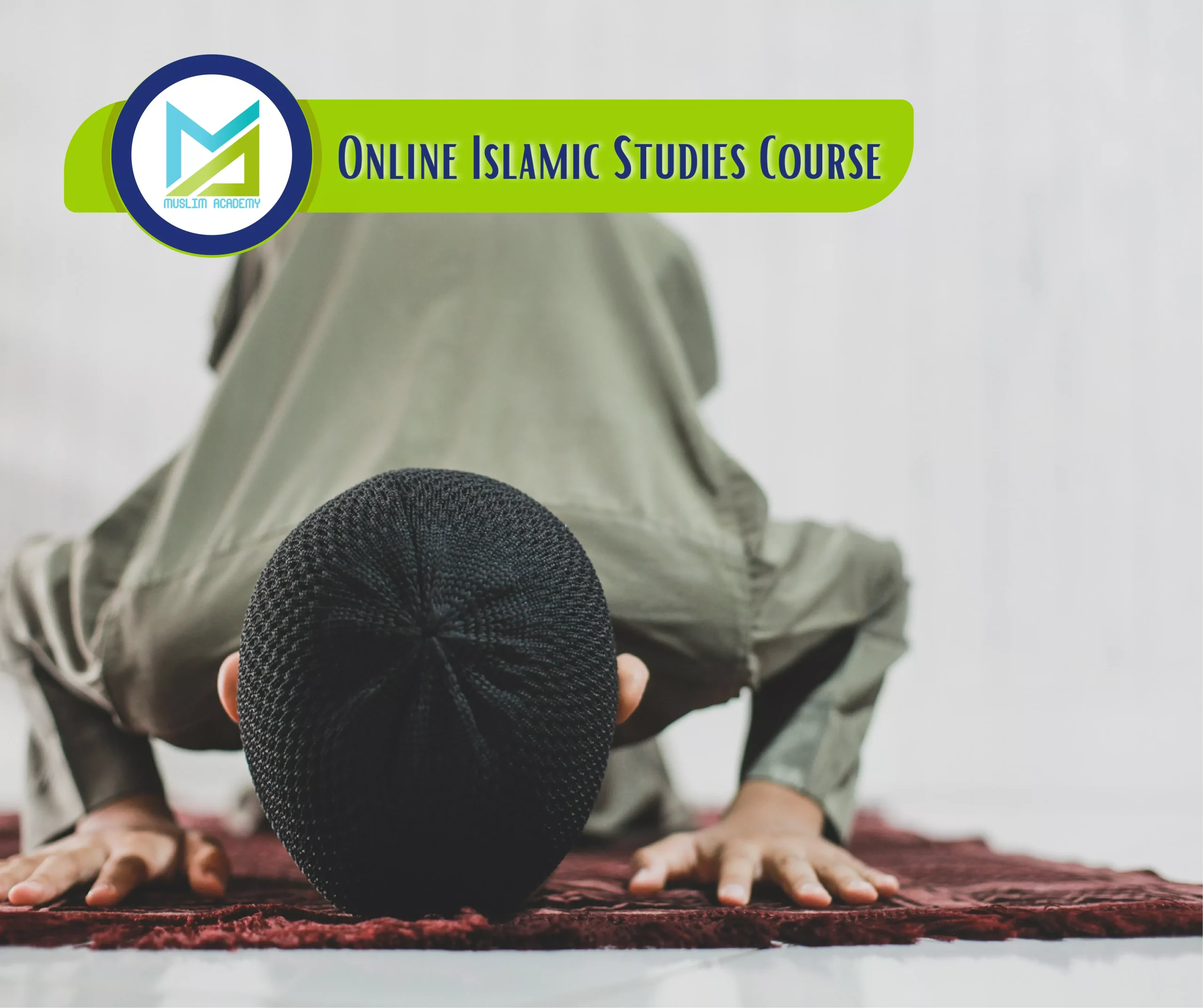 Online Islamic Studies Course 2, Muslim Academy