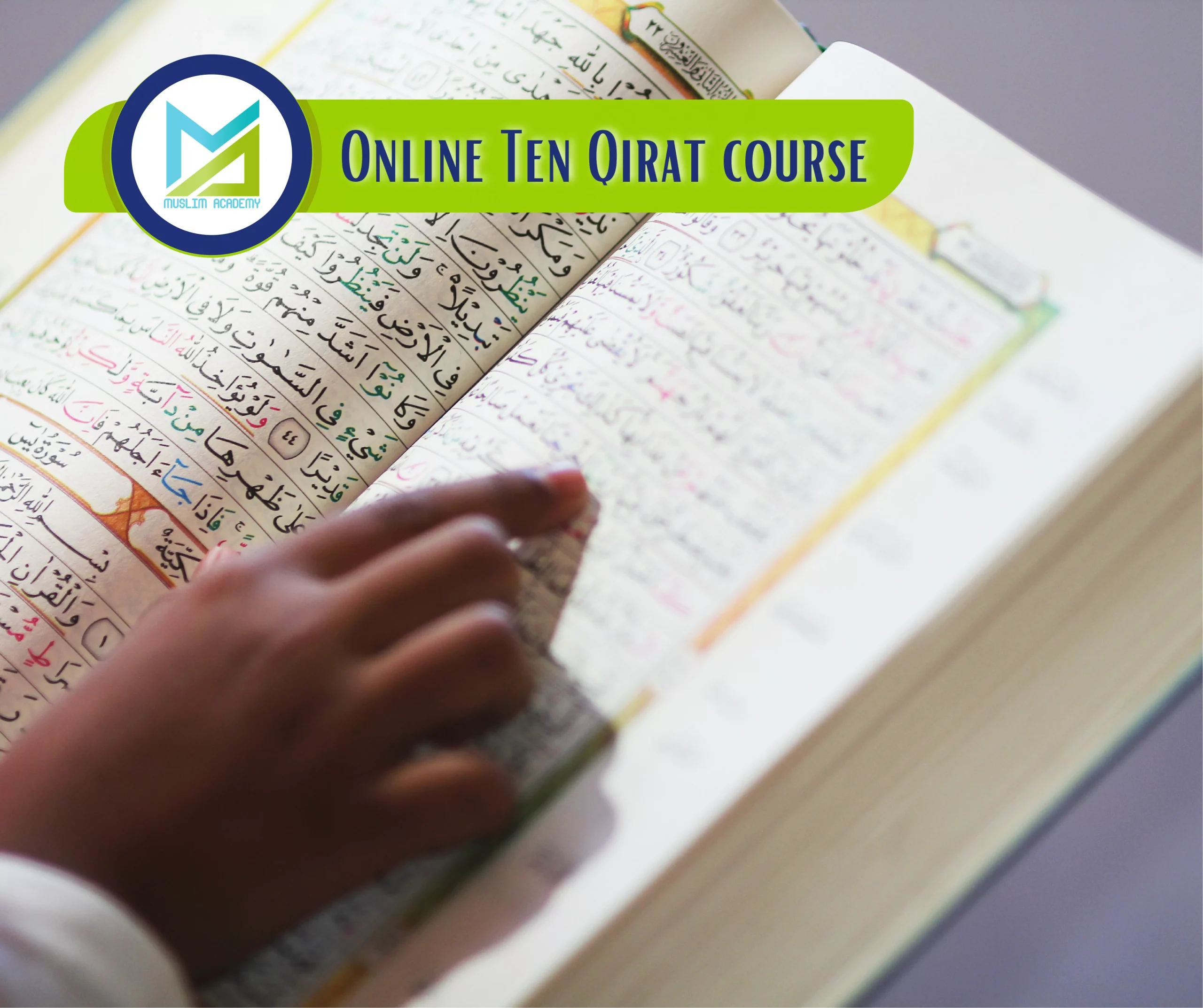 Online Ten Qiraat Course 2, Muslim Academy