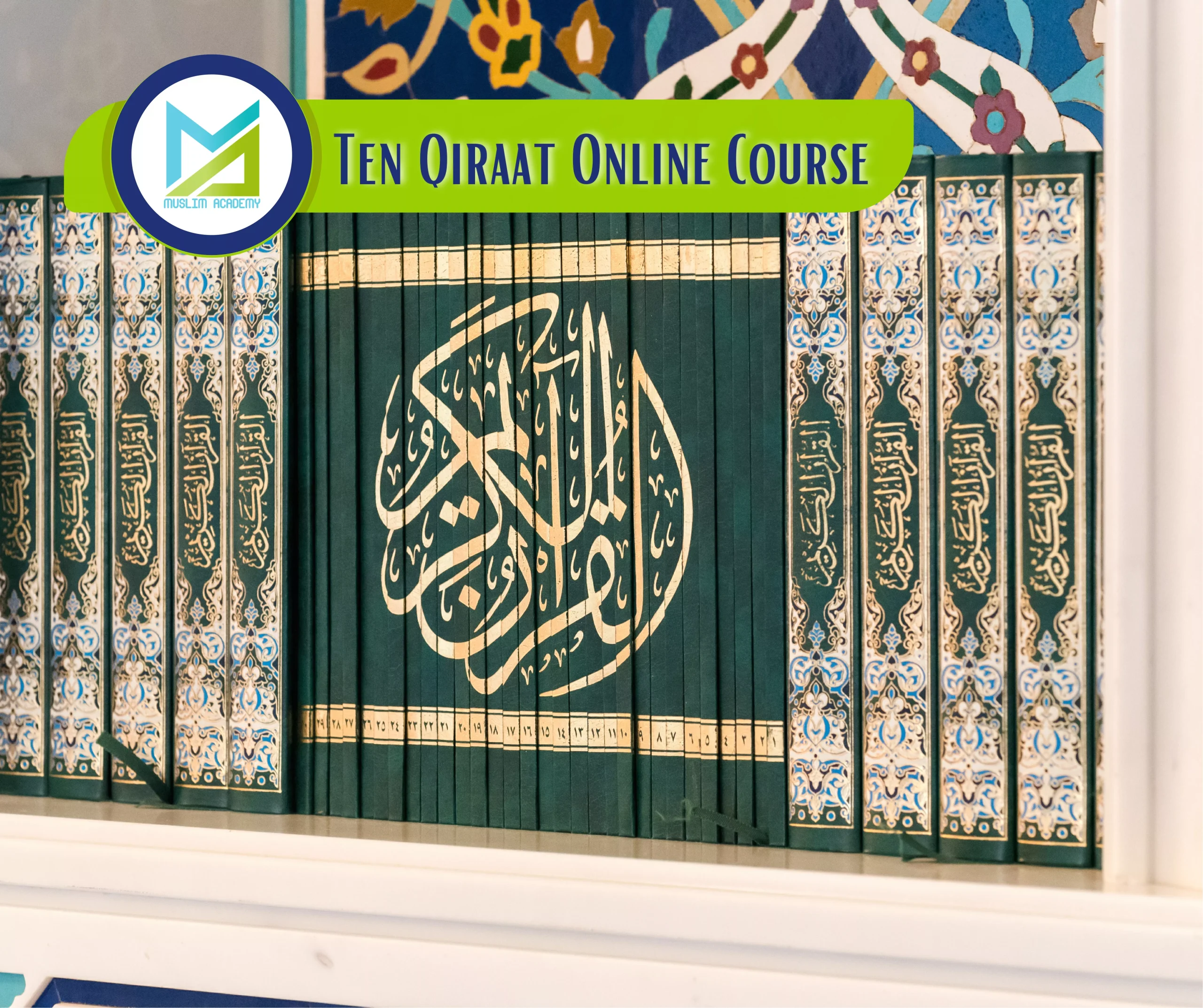 Ten Qiraat Online Course 1, Muslim Academy