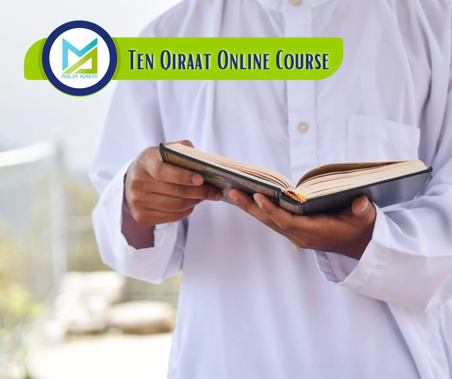 Ten Qiraat Online Course, Muslim Academy