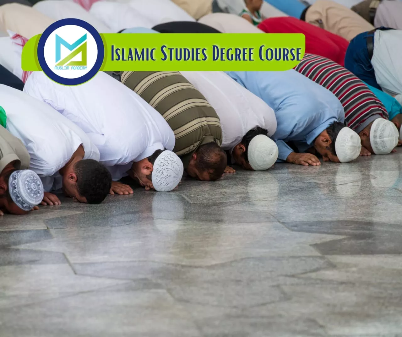 Islamic Studies Degree Course, Muslim Academy