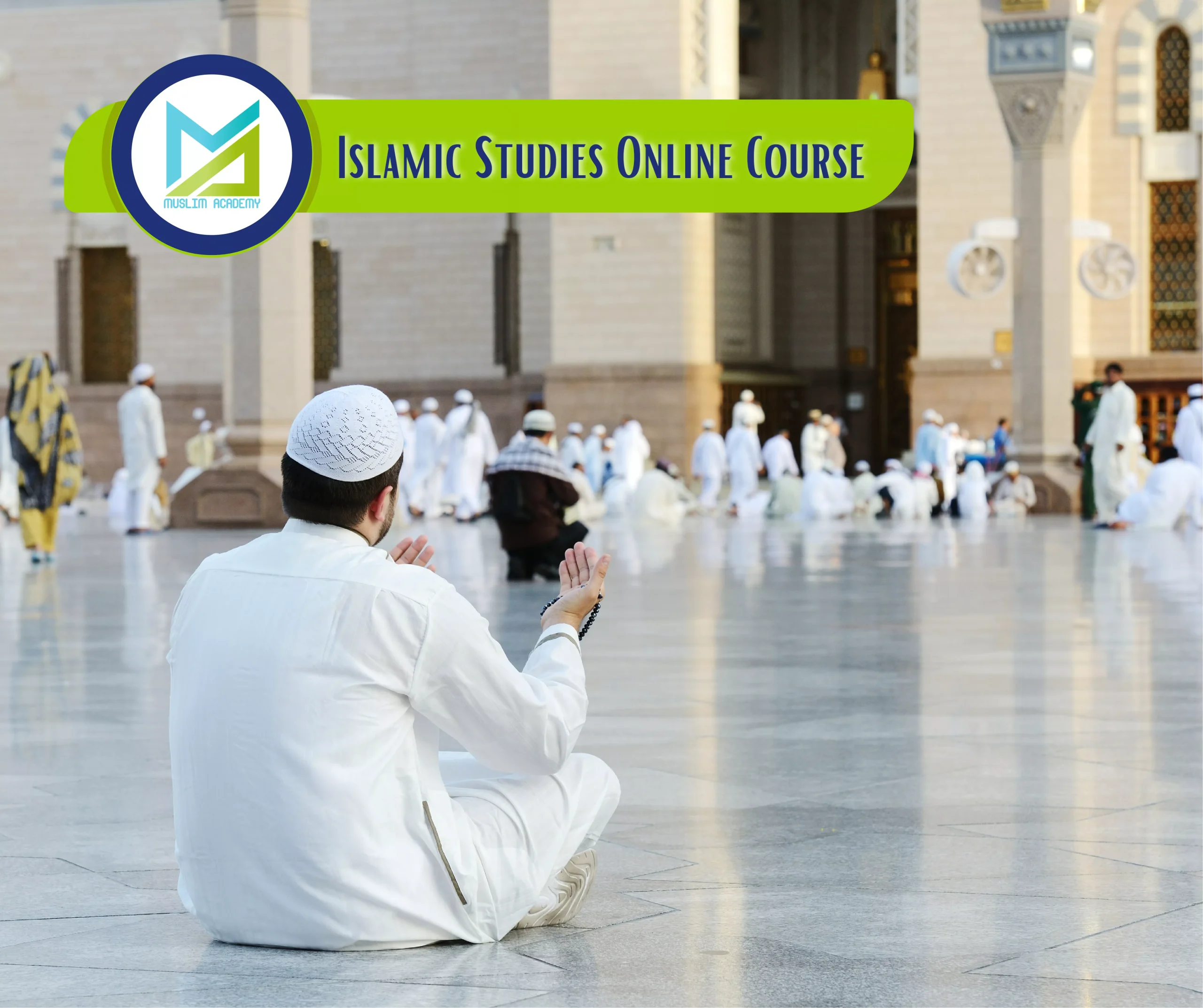 Islamic Studies Online Course 2, Muslim Academy