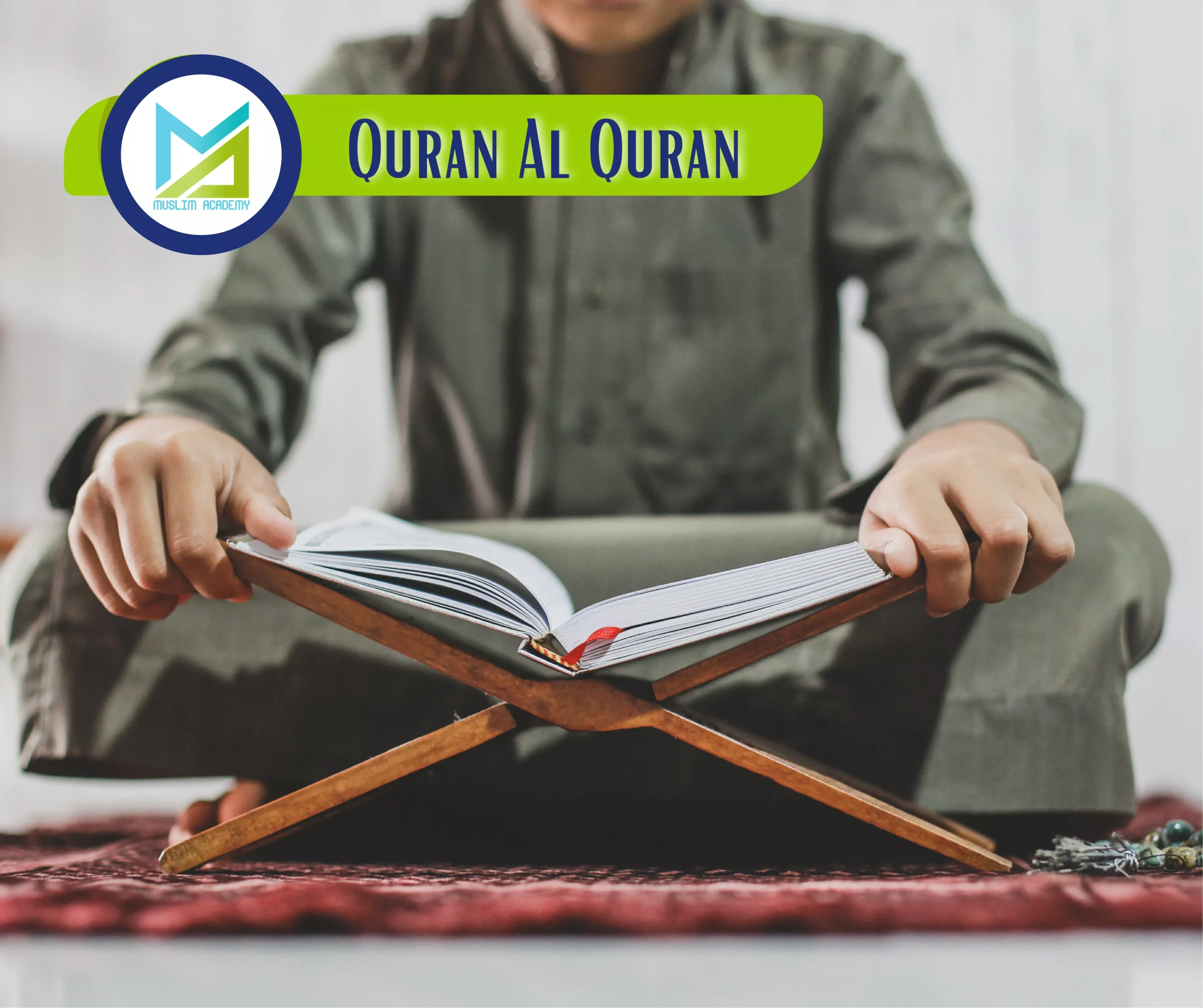 Quran Al Quran 1, Muslim Academy