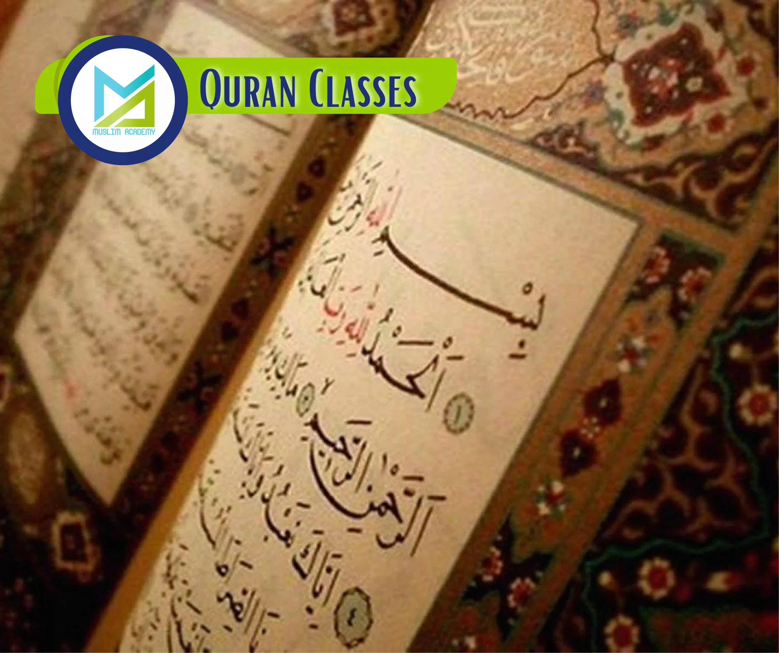 Quran Classes, Muslim Academy