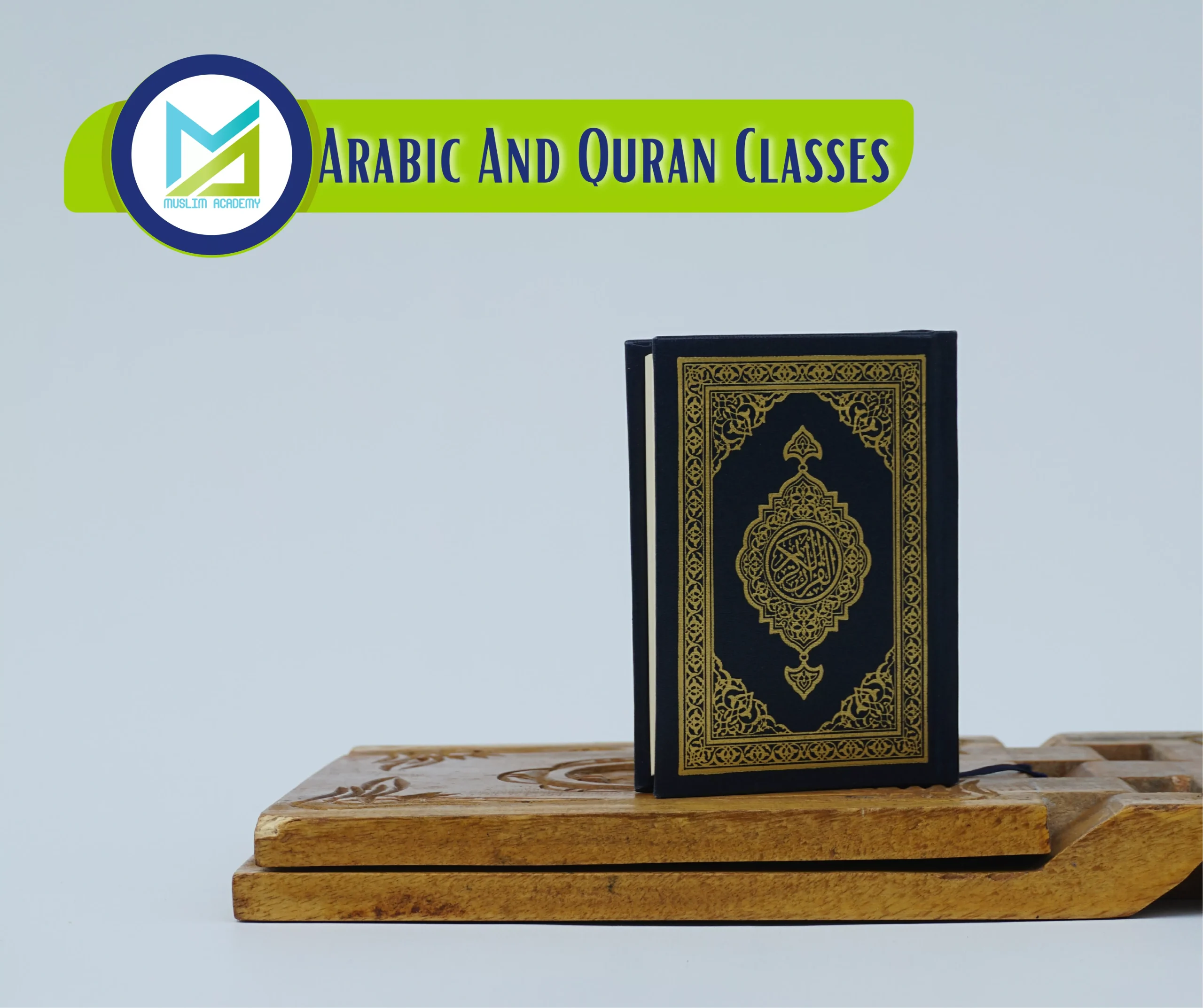 Arabic and Quran Classes, Muslim Academy