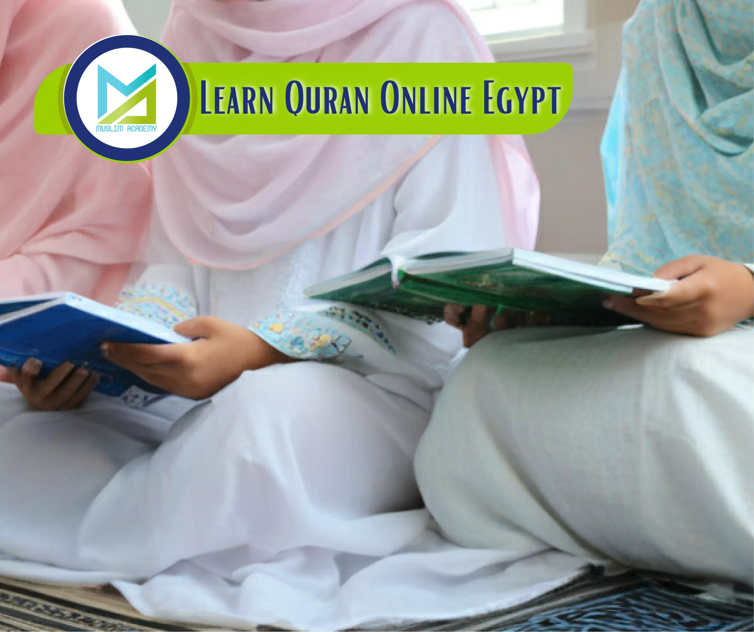 Learn Quran Online Egypt, Muslim Academy