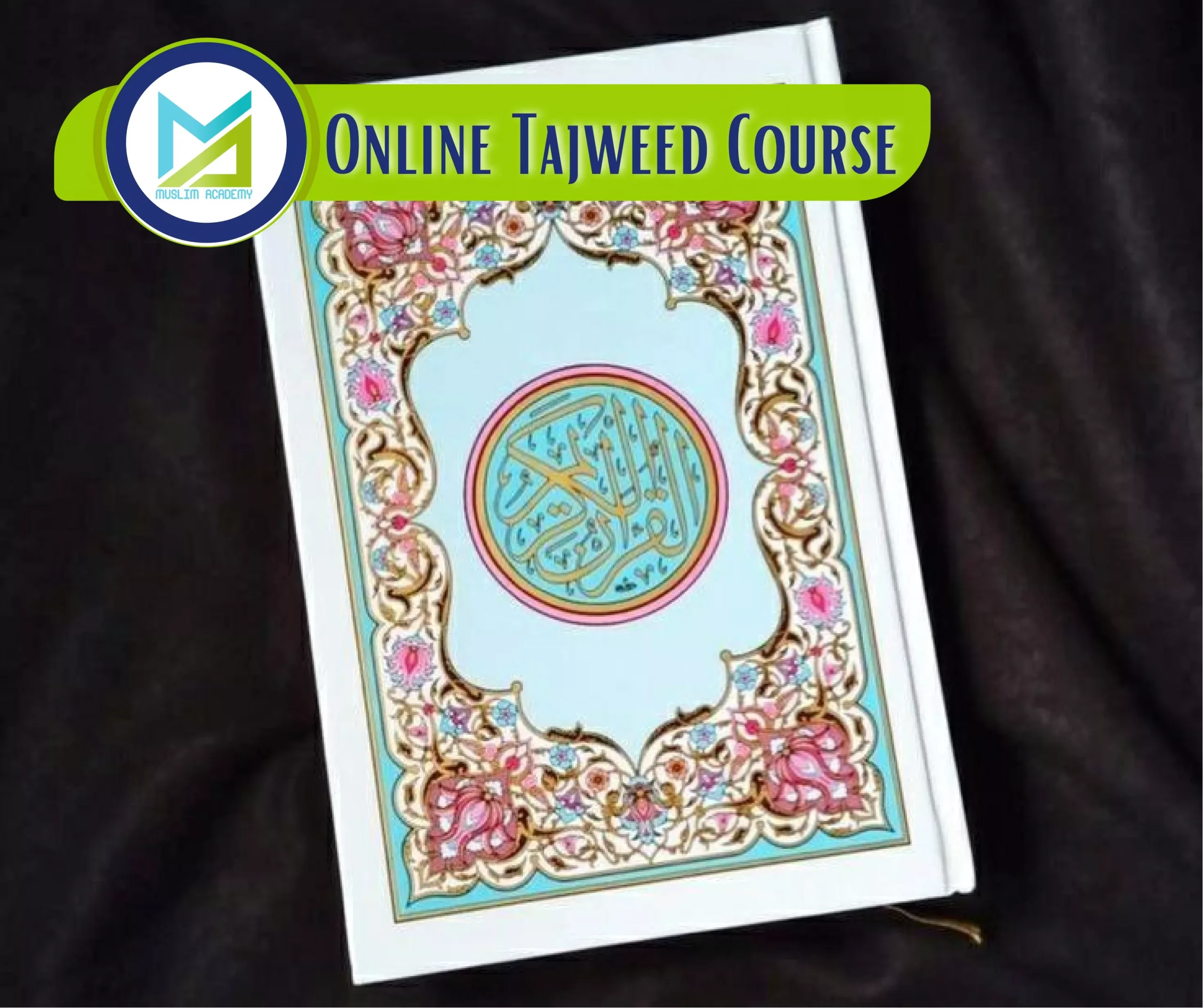 Online Tajweed Course, Muslim Academy