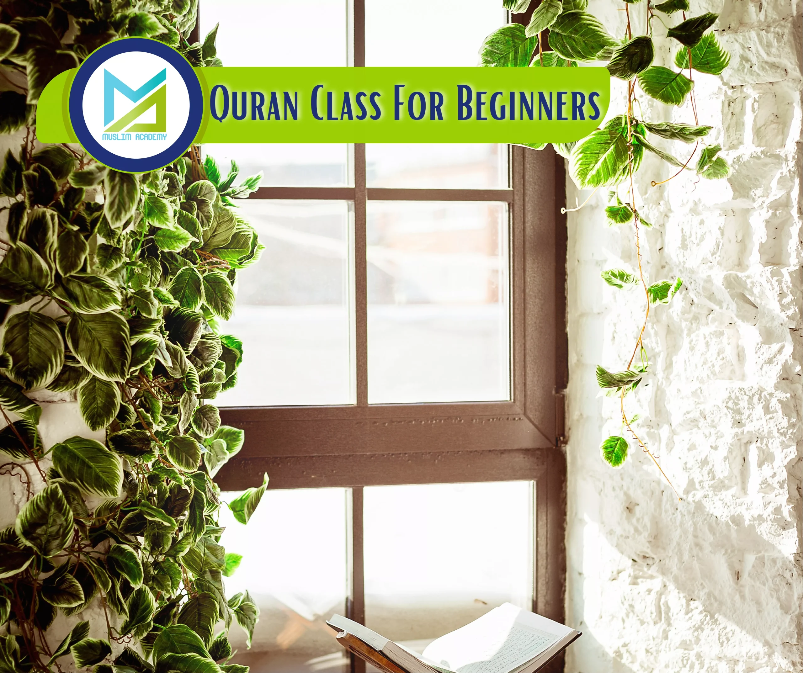 Quran Class For Beginners, Muslim Academy