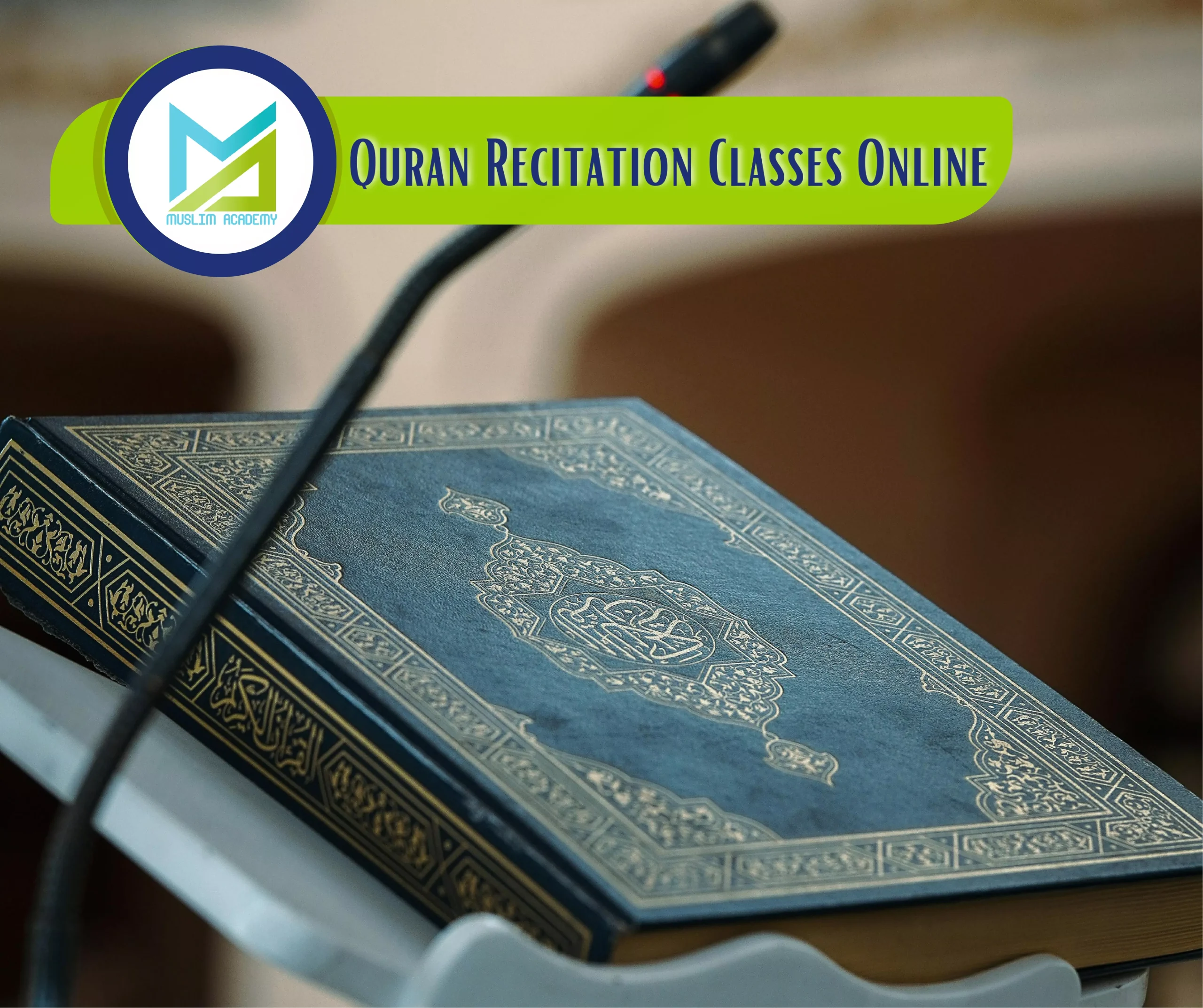 Quran Recitation Classes Online, Muslim Academy