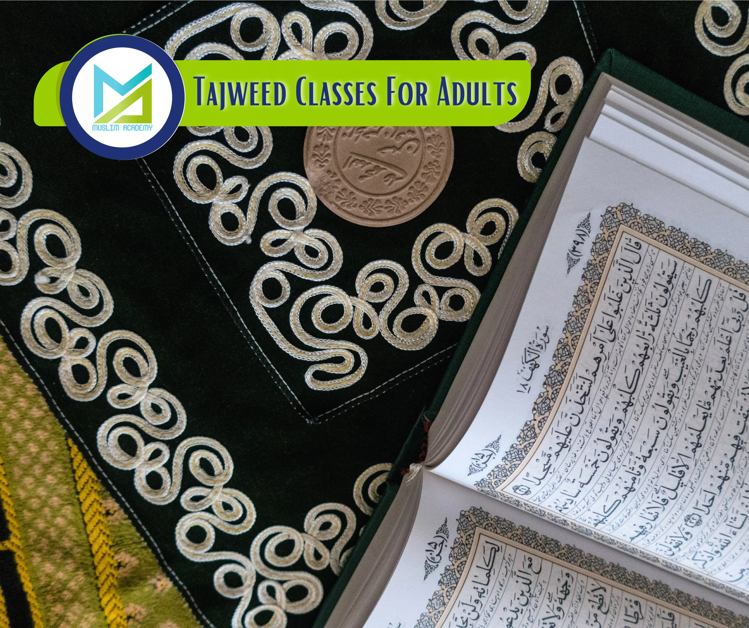 Tajweed Classes For Adults, Muslim Academy