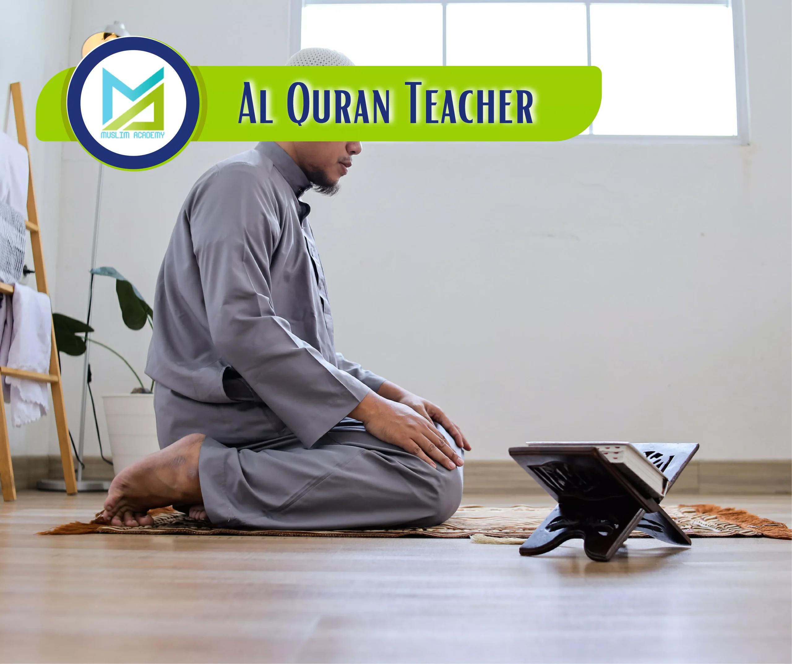 Al Quran Teacher, Muslim Academy
