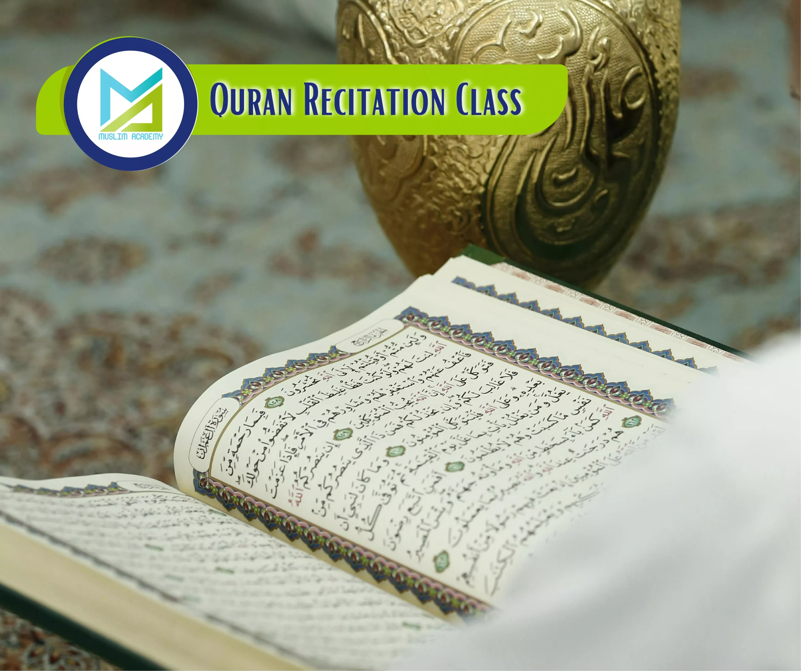 Quran Recitation Class, Muslim Academy
