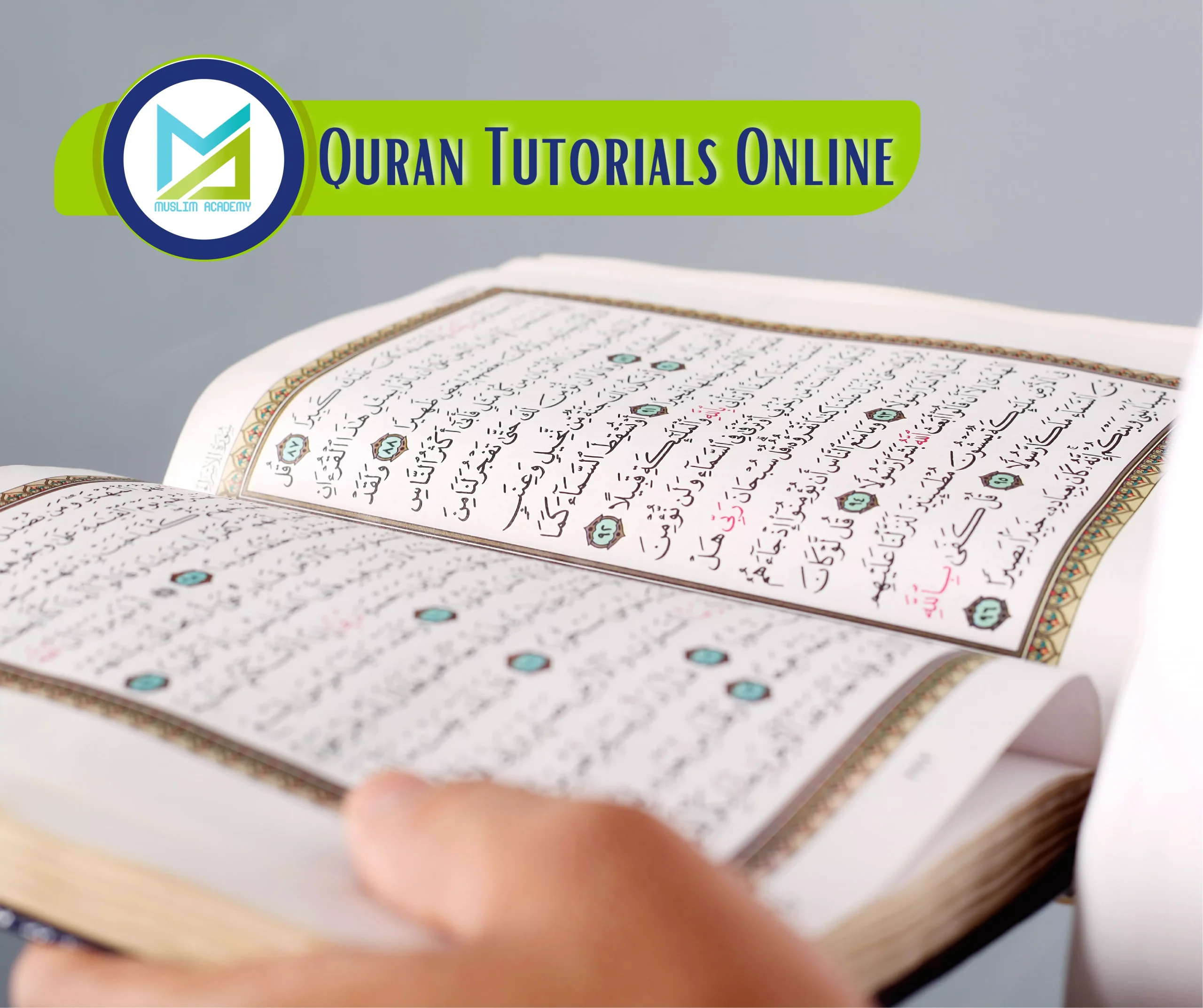 Quran Tutorials Online, Muslim Academy