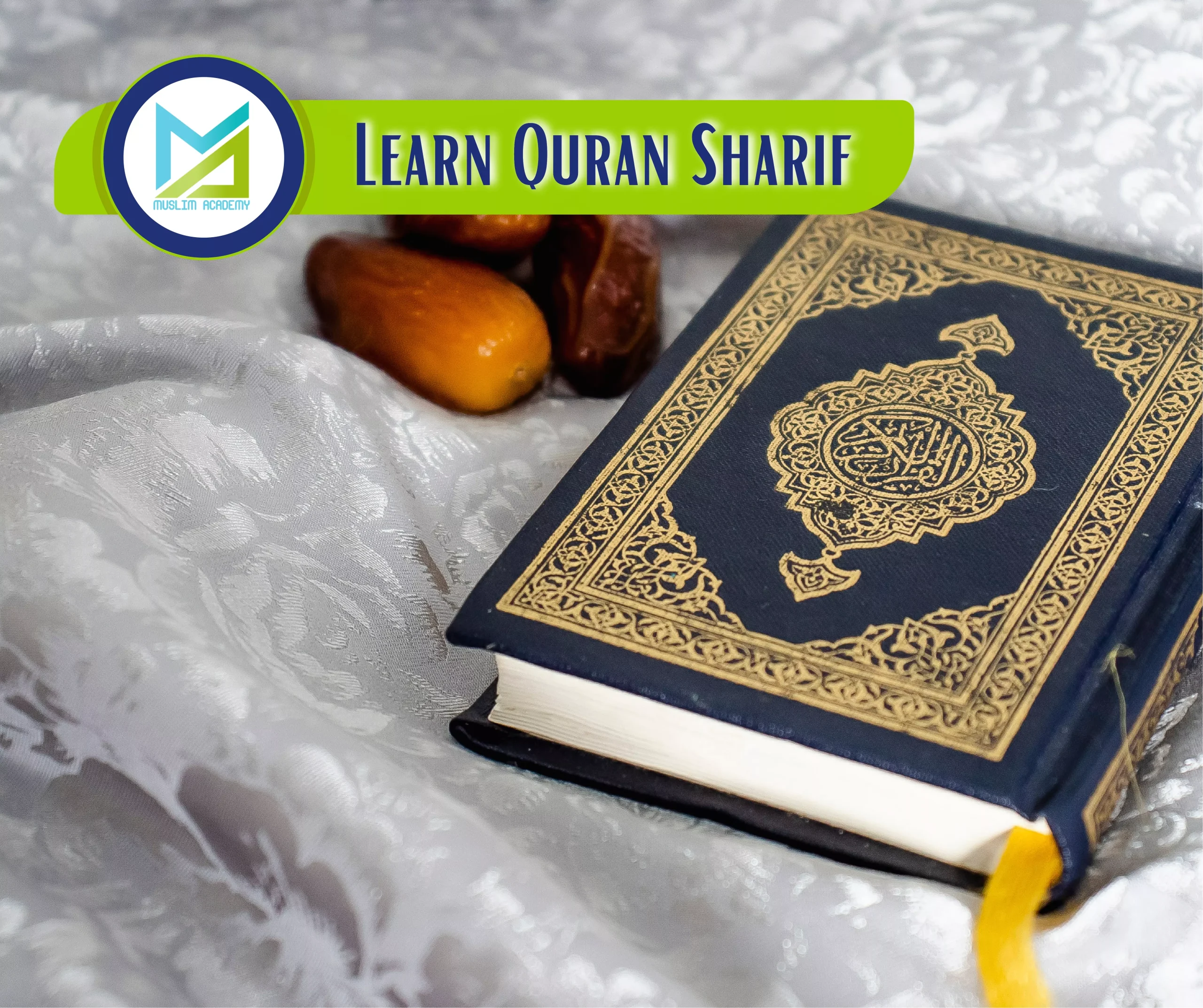 Learn Quran Sharif, Muslim Academy