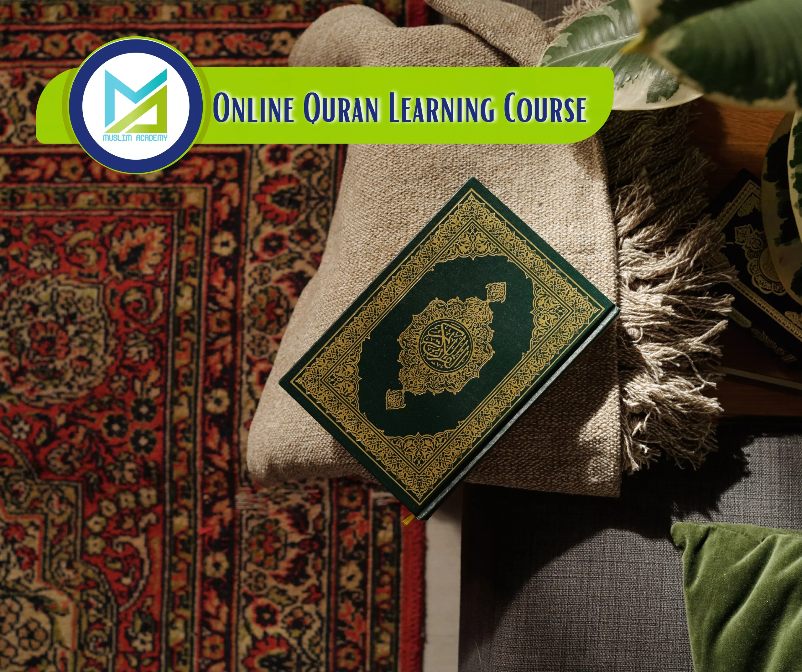 Online Quran Learning Course, Muslim Academy