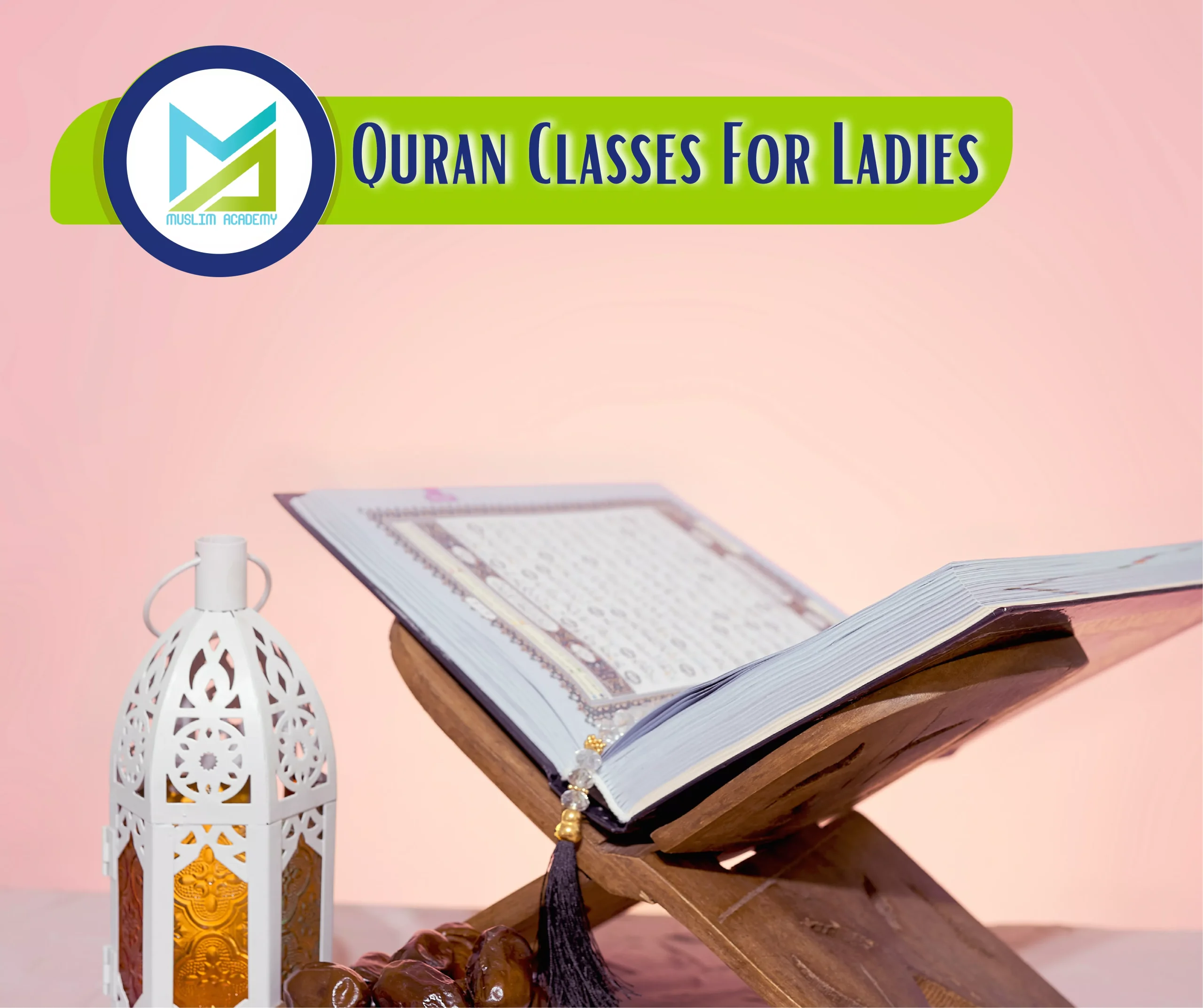 Quran Classes For Ladies, Muslim Academy