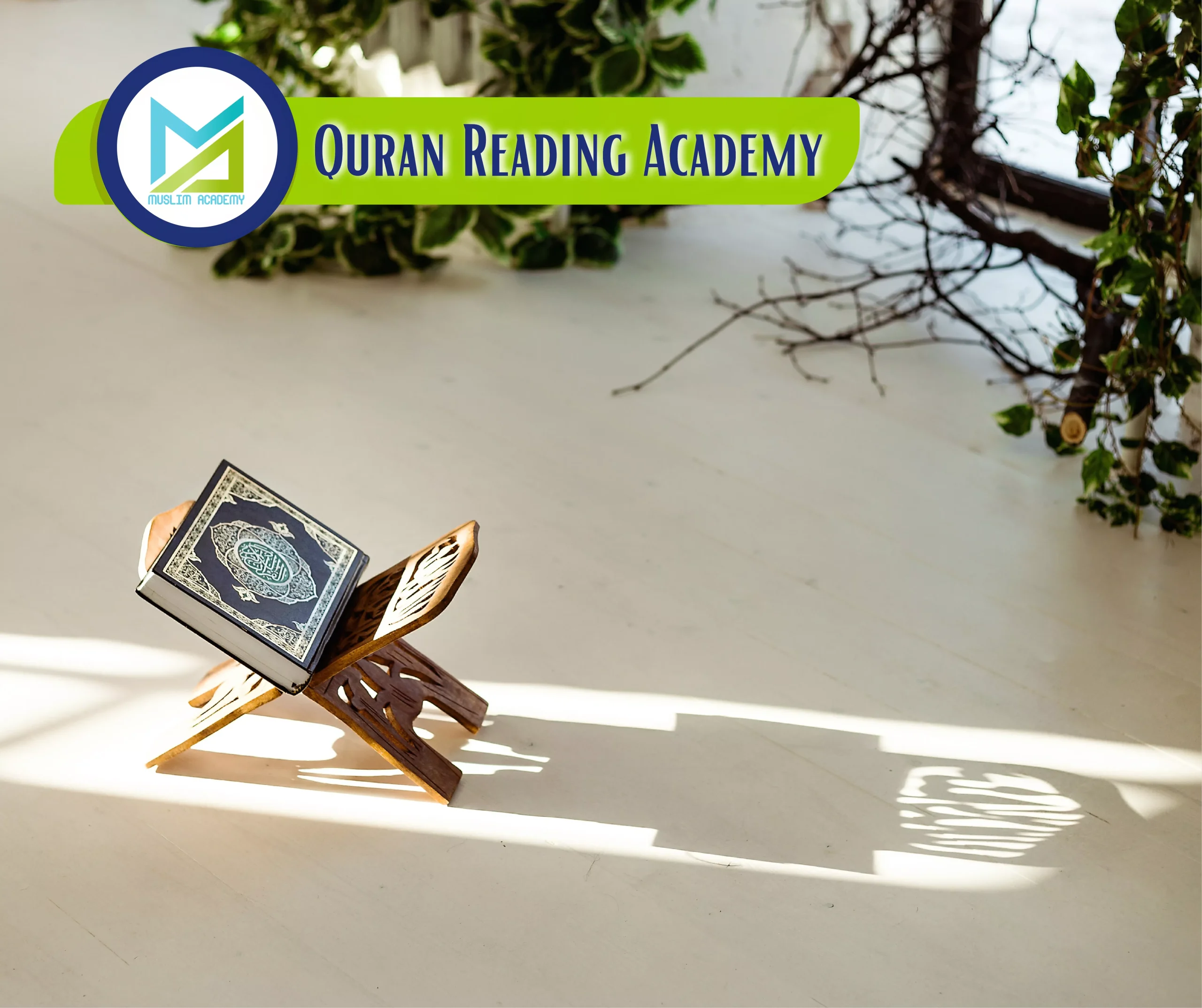 Quran Reading Academy, Muslim Academy
