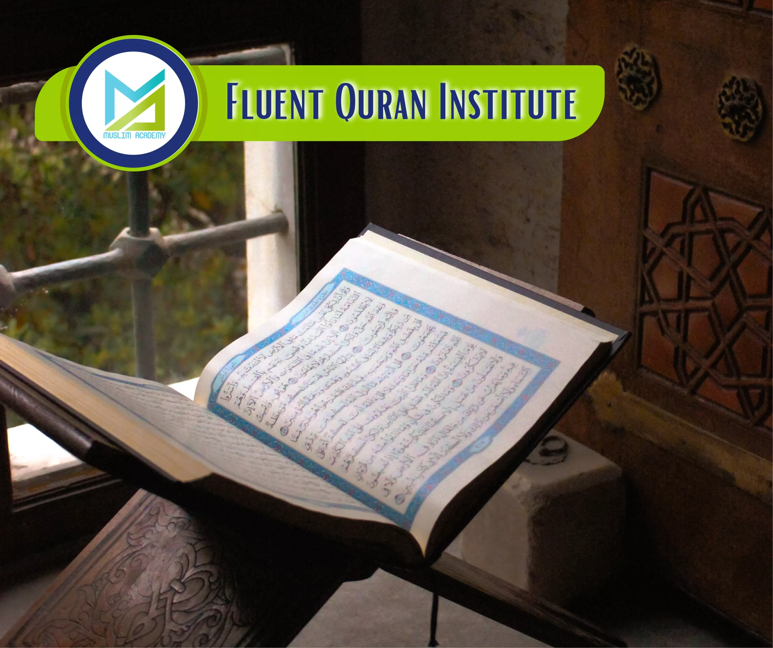 Fluent Quran Institute, Muslim Academy