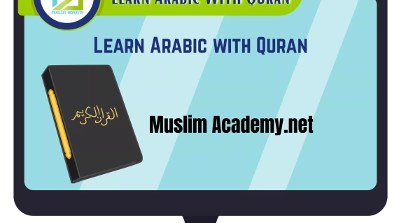 Learn Arabic With Quran, Muslim Academy