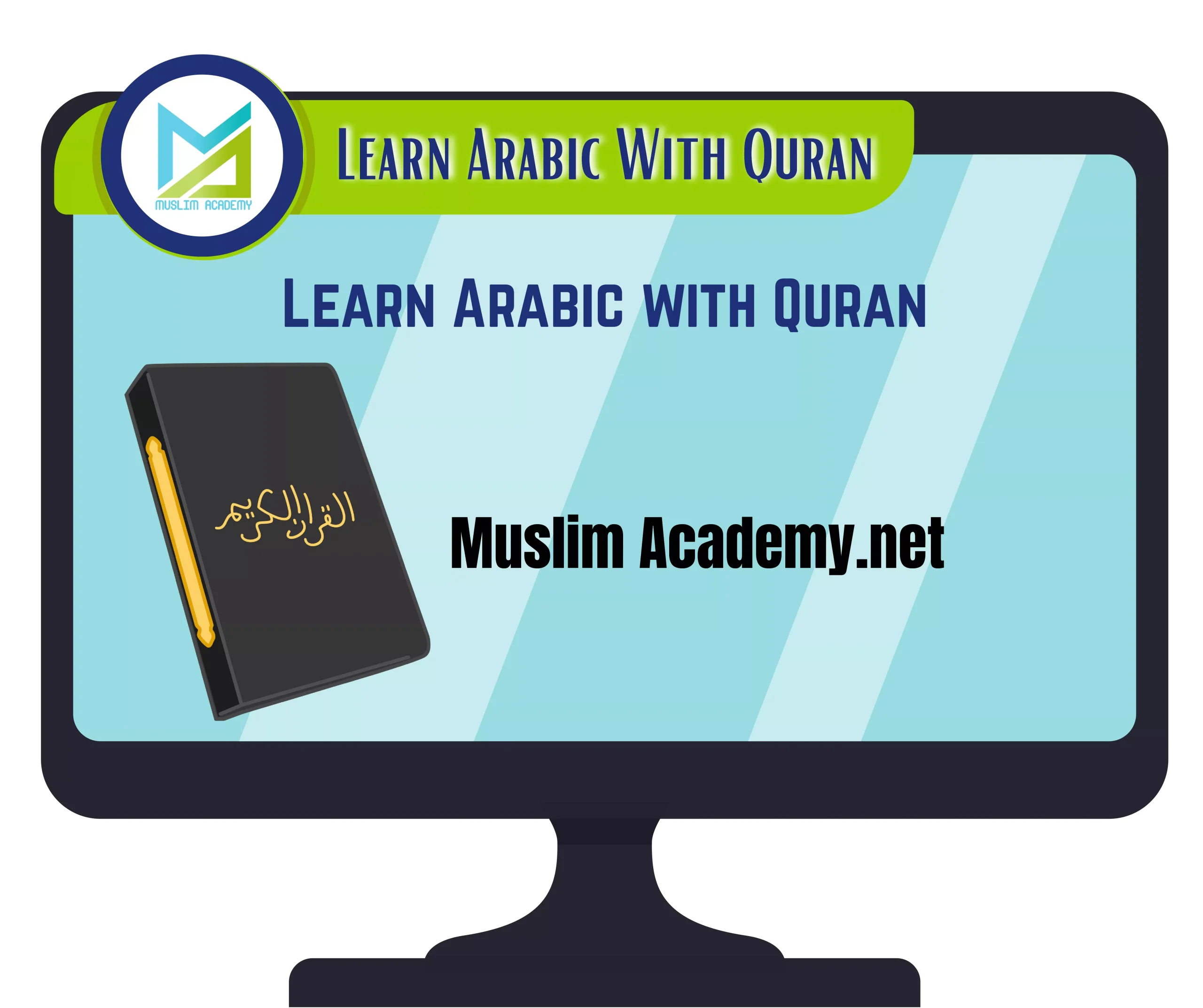 Learn Arabic With Quran, Muslim Academy