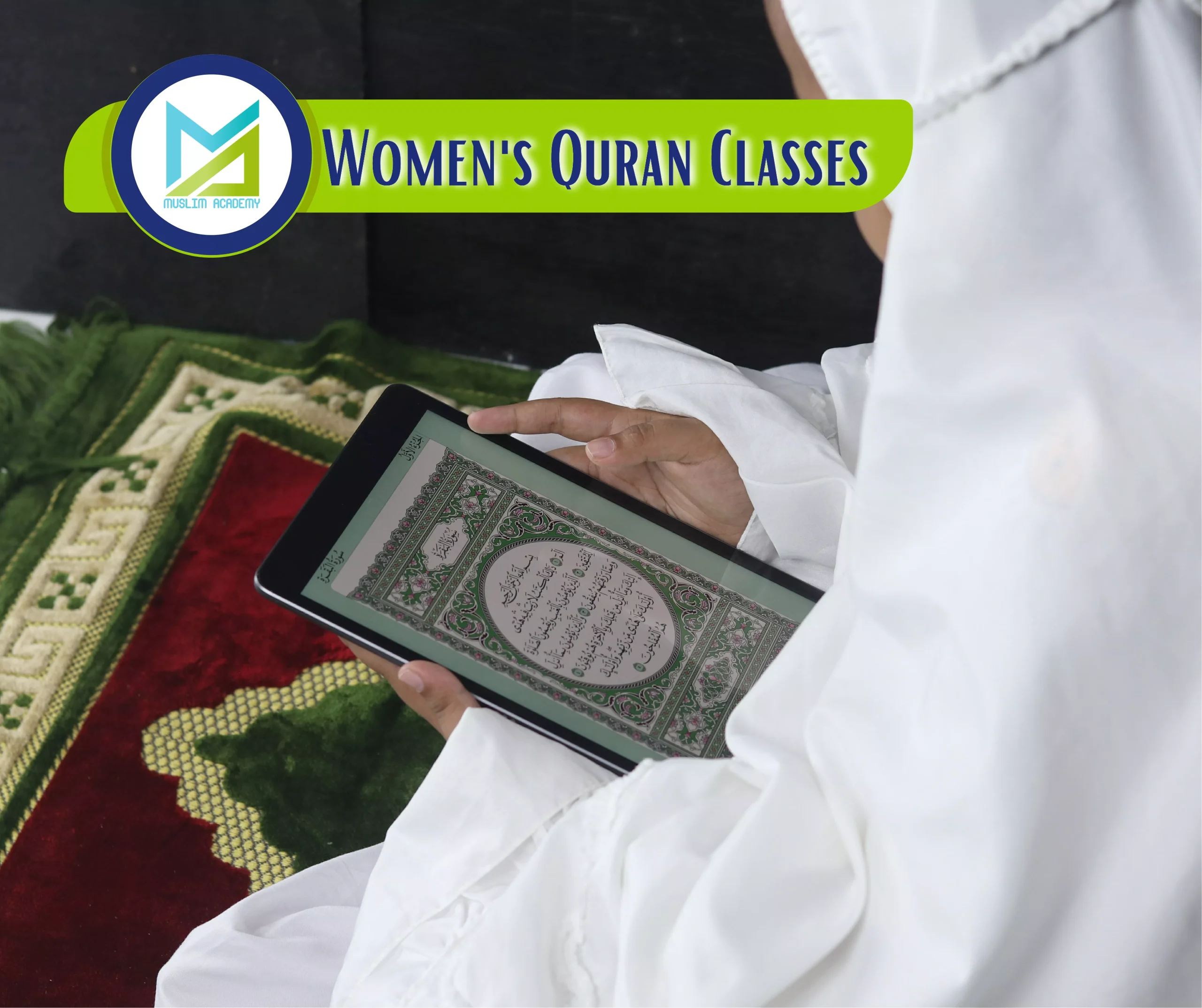 Women's Quran Classes, Muslim Academy