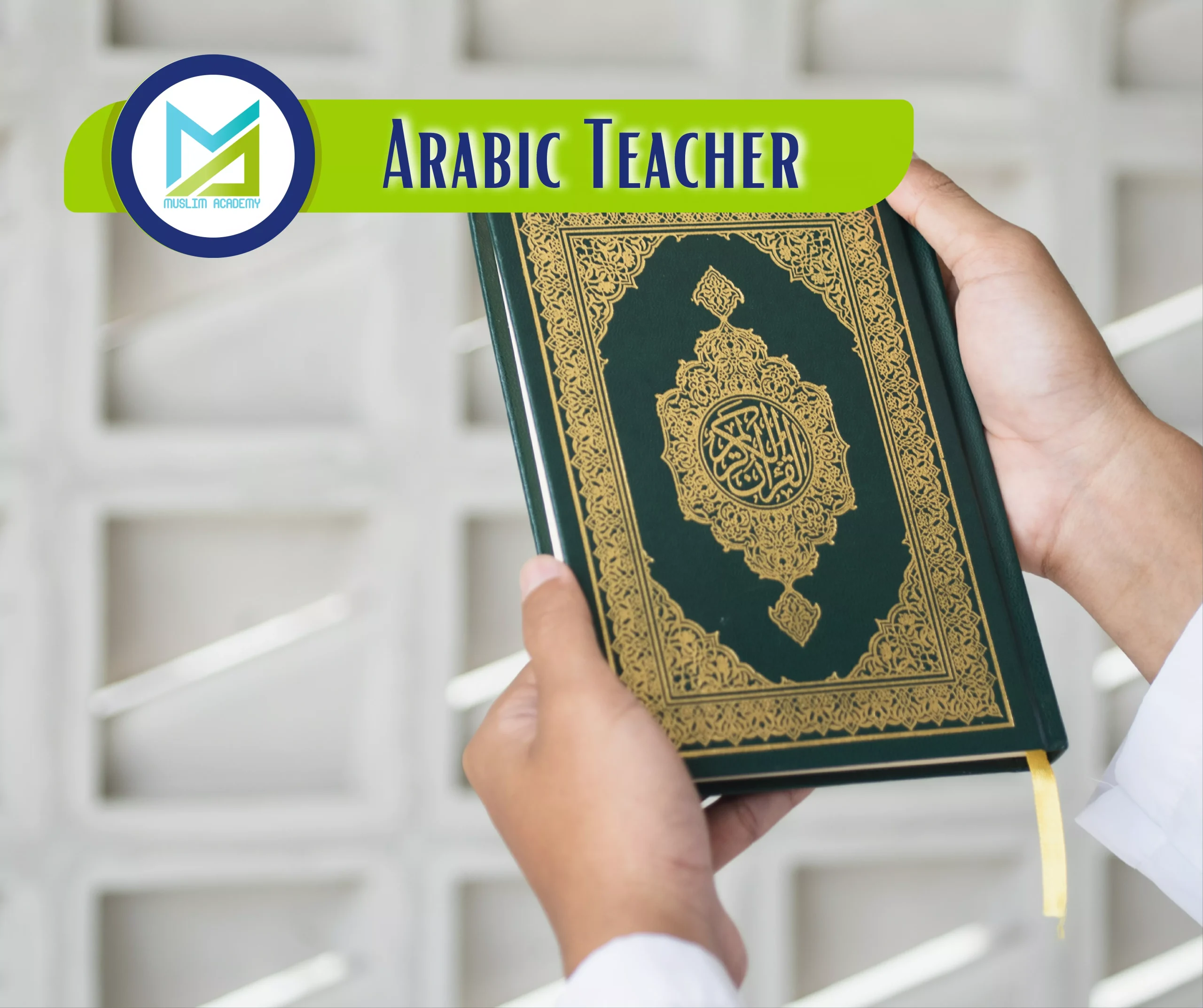 Arabic Teacher, Muslim Academy