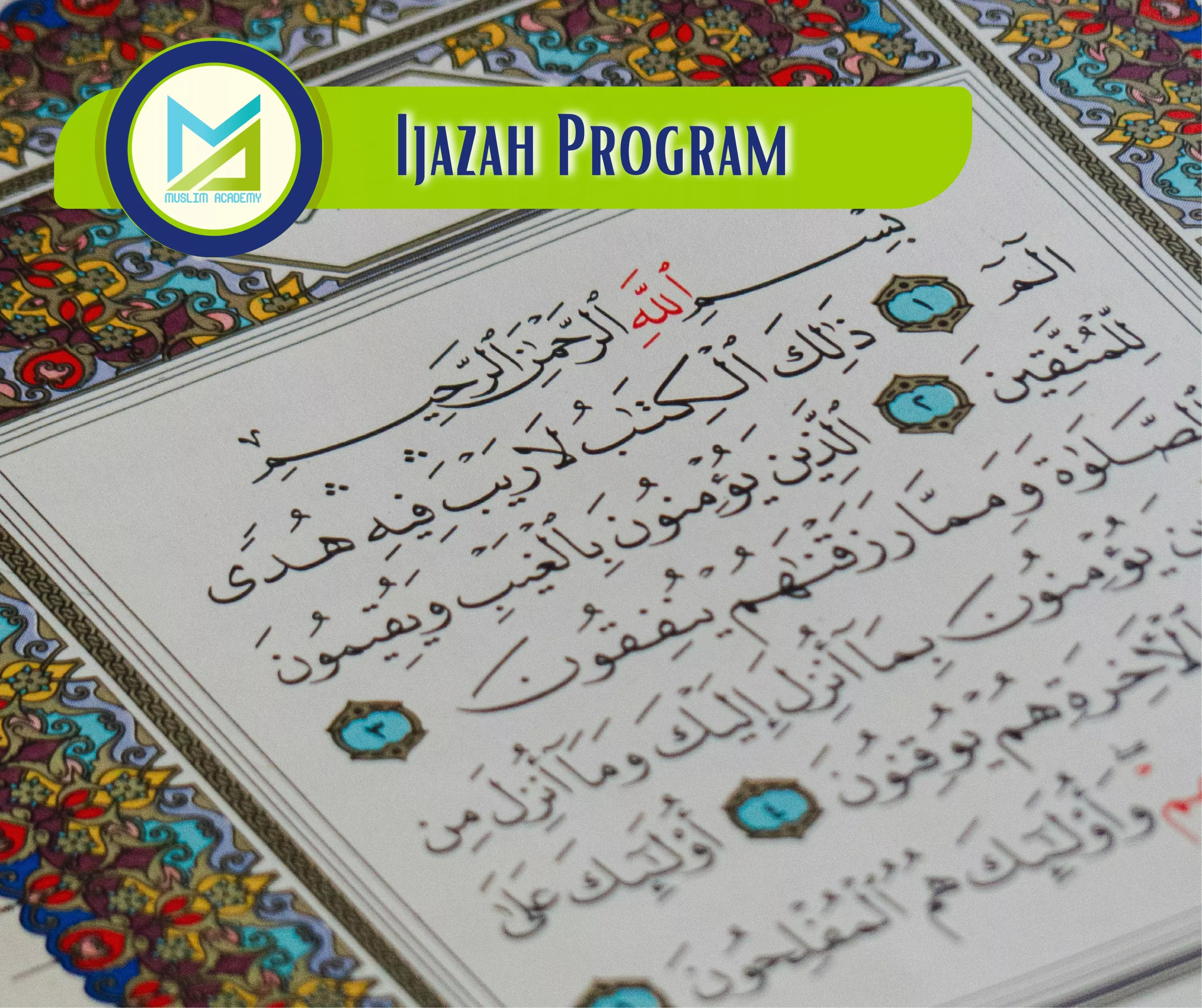 Ijazah Program, Muslim Academy