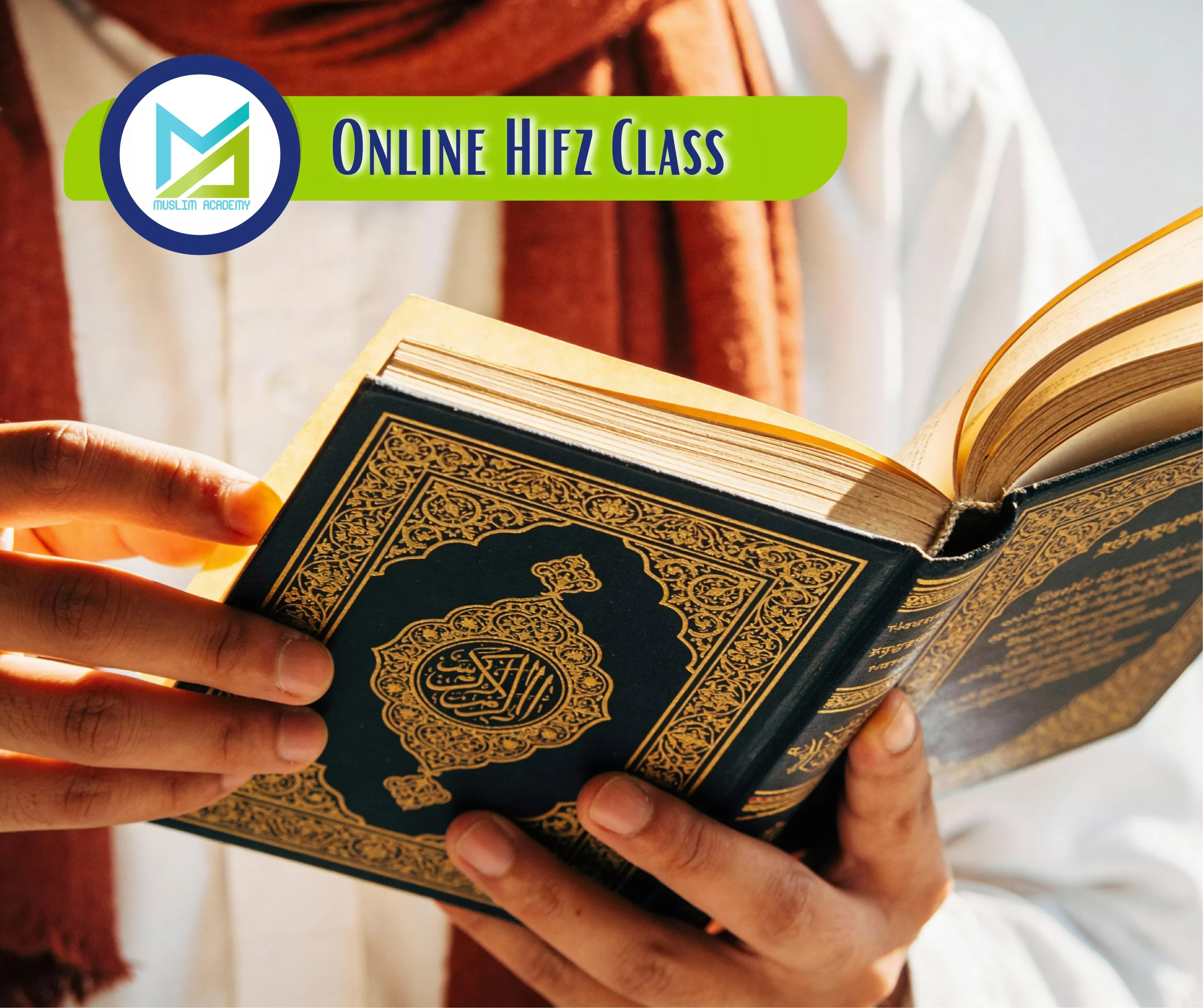 Online Hifz Class, Muslim Academy