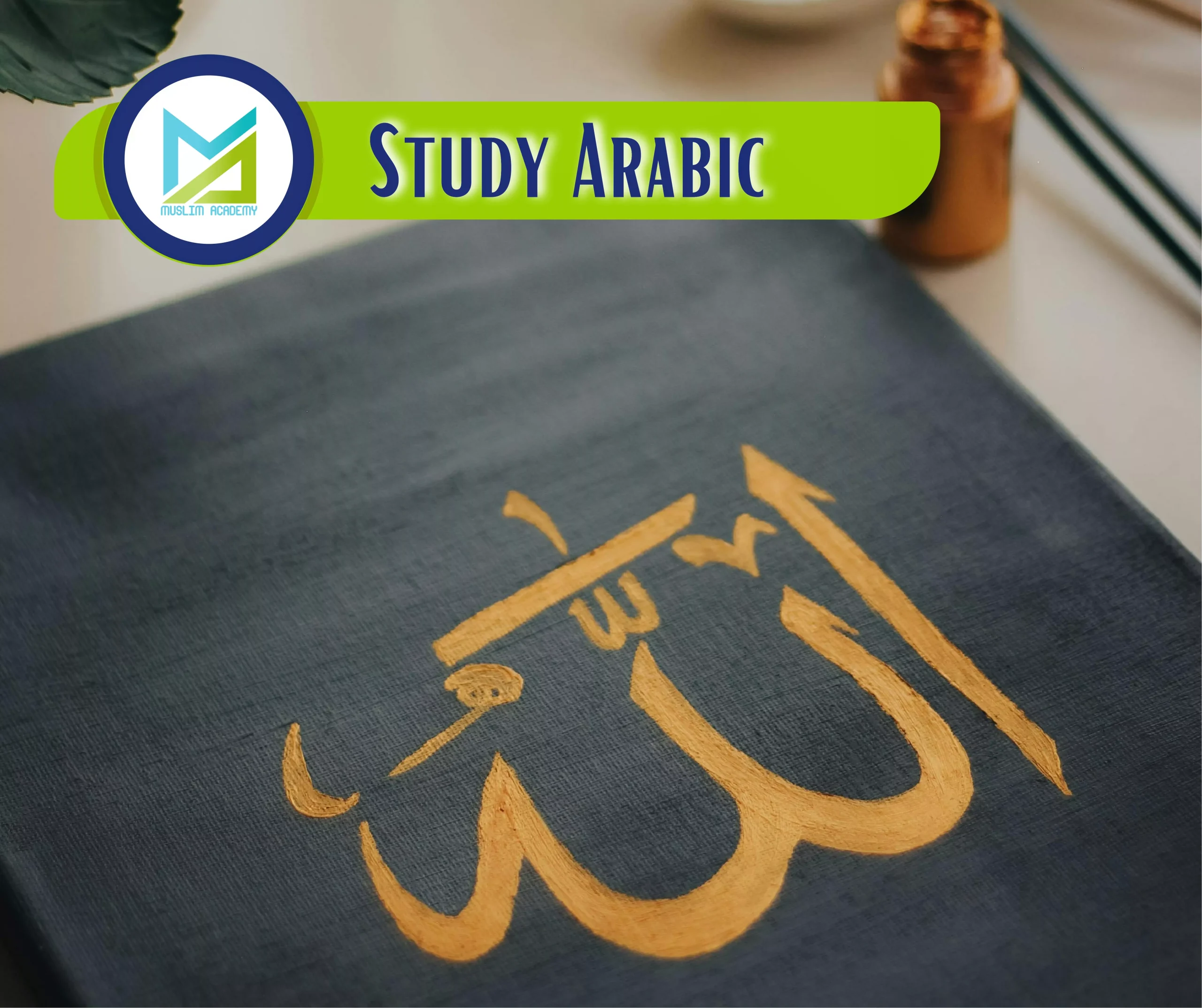 Study Arabic, Muslim Academy