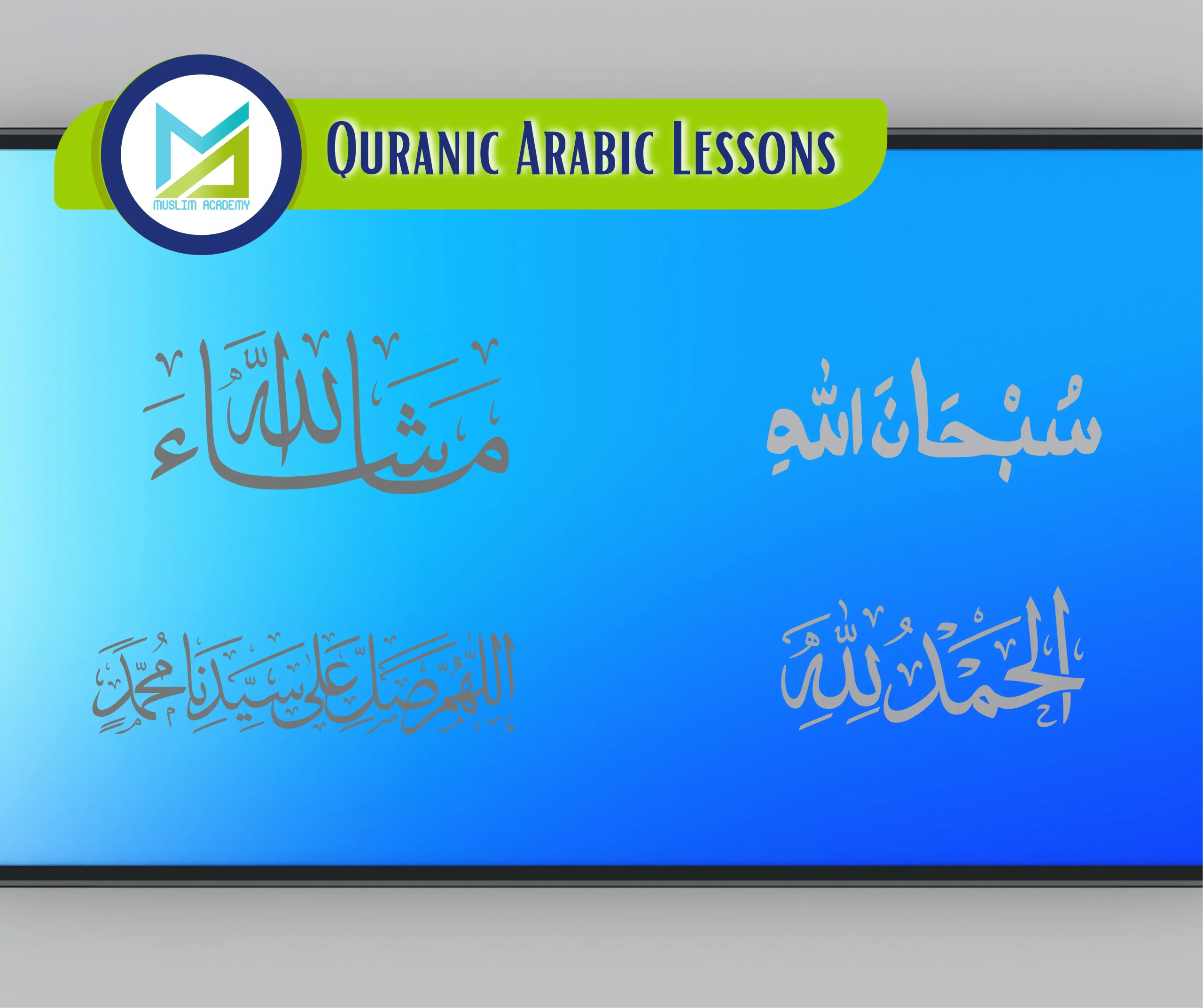Quranic Arabic Lessons, Muslim Academy