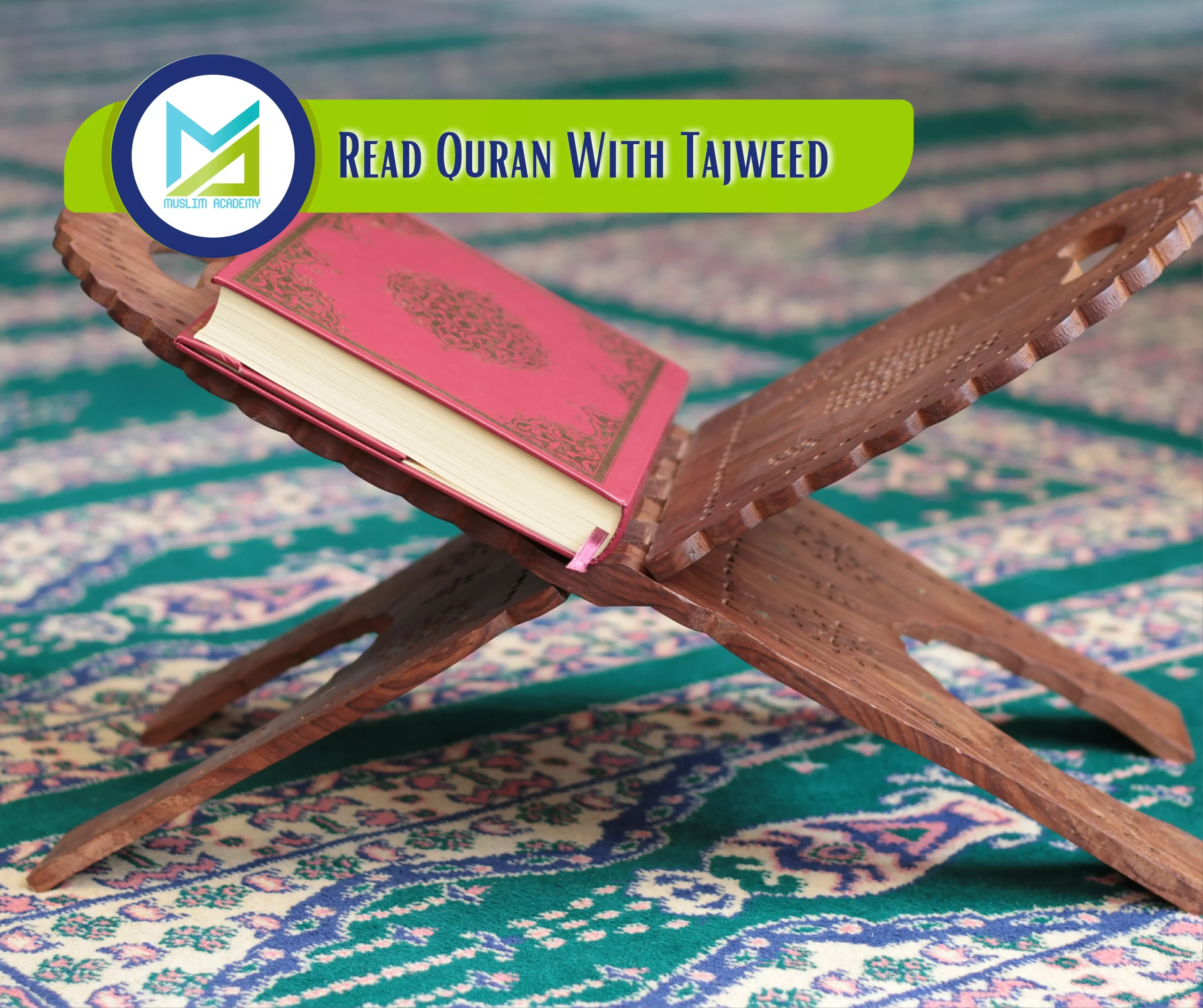 Read Quran With Tajweed, Muslim Academy