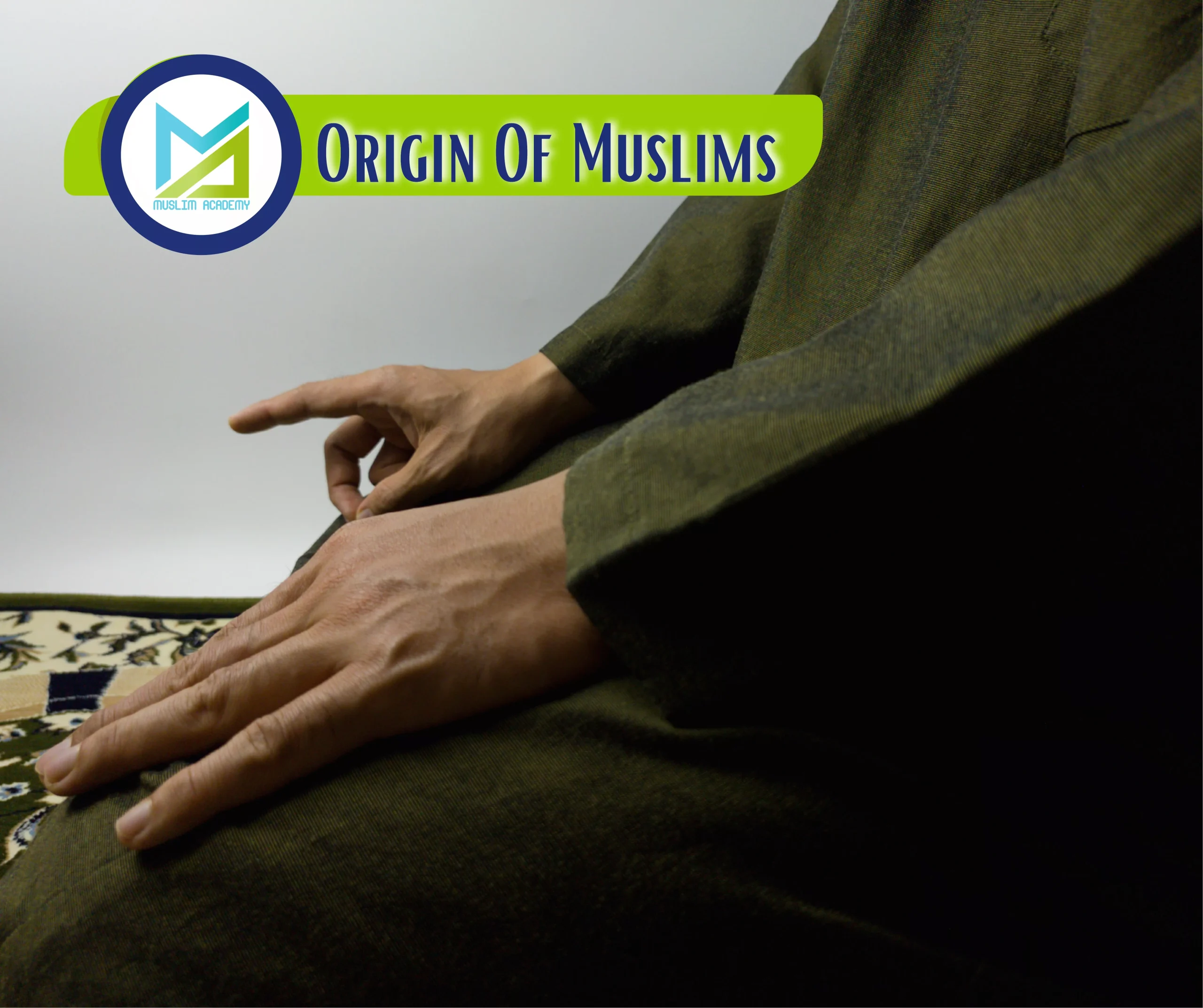 Origin Of Muslims, Muslim Academy