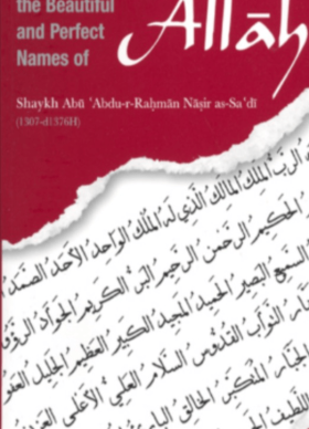 Explanation to the Beautiful and Perfect Names of Allah, Muslim Academy